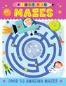 First Fun: Mazes: Over 50 Amazing Mazes