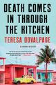 Death Comes In Through The Kitchen: A Cuban Mystery