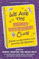 We Are the Baby-Sitters Club: Essays and Artwork from Grown-Up Readers
