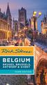 Rick Steves Belgium (Third Edition): Bruges, Brussels, Antwerp & Ghent