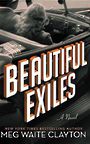 Beautiful Exiles (Large Print)