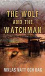 The Wolf and the Watchman (Large Print)