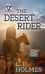 The Desert Rider: A Western Duo (Large Print)