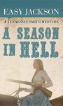 A Season in Hell (Large Print)