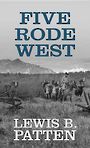 Five Rode West (Large Print)