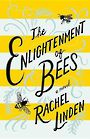 The Enlightenment of Bees (Large Print)