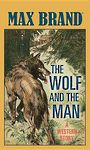 The Wolf and the Man (Large Print)