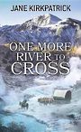 One More River to Cross (Large Print)