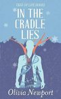 In the Cradle Lies (Large Print)