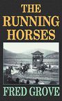 The Running Horses (Large Print)