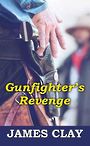 Gunfighters Revenge (Large Print)