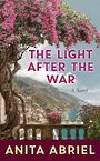 The Light After the War (Large Print)