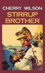 Stirrup Brother (Large Print)
