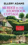 Murder in the Storybook Cottage (Large Print)