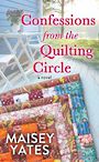 Confessions from the Quilting Circle (Large Print)