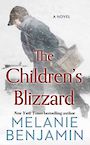 The Childrens Blizzard (Large Print)