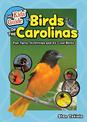The Kids' Guide to Birds of the Carolinas: Fun Facts, Activities and 86 Cool Birds