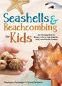 Seashells & Beachcombing for Kids: An Introduction to Beach Life
