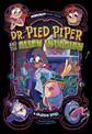 Dr. Pied Piper and the Alien Invasion