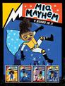 Mia Mayhem 4 Books in 1!: Mia Mayhem Is a Superhero!; Mia Mayhem Learns to Fly!; Mia Mayhem vs. the Super Bully; Mia Mayhem Brea