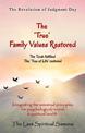 The 'True' Family Values Restored: The Revelation of Judgment Day