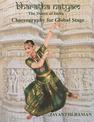 Bharatha Natyam: Choreography for Global Stage