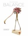 Natural Balance: The Sculptural Art of Kun Foon Lee