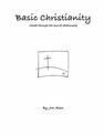 Basic Christianity: Viewed Through the Lens of Relationship