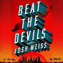 Beat the Devils [Audiobook]