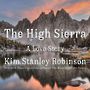 The High Sierra: A Love Story [Audiobook]
