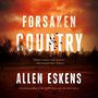 Forsaken Country [Audiobook]