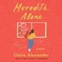 Meredith, Alone [Audiobook]