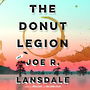 The Donut Legion  [Audiobook/Library Edition]