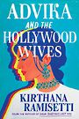 Advika and the Hollywood Wives [Audiobook]