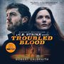 Troubled Blood [Audiobook]