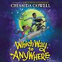 Which Way to Anywhere [Audiobook]
