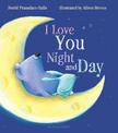 I Love You Night and Day (padded board book)