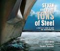 Seven and a Half Tons of Steel: A Post-9/11 Story of Hope and Transformation