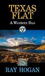 Texas Flat: A Western Duo (Large Print)