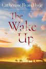 The Wake Up (Large Print)