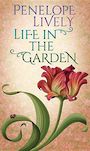 Life in the Garden (Large Print)