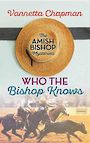 Who the Bishop Knows (Large Print)