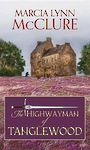The Highwayman of Tanglewood (Large Print)