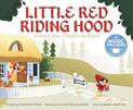 Little Red Riding Hood: a Favorite Story in Rhythm and Rhyme (Fairy Tale Tunes)