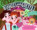 Hansel and Gretel: a Favorite Story in Rhythm and Rhyme (Fairy Tale Tunes)