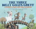Three Billy Goats Gruff: a Favorite Story in Rhythm and Rhyme (Fairy Tale Tunes)