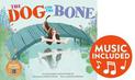 Dog and the Bone (Classic Fables in Rhythm and Rhyme)