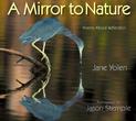Mirror to Nature, A: Poems about Reflection