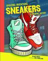 Sneakers: A Graphic History