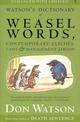 Watson's Dictionary Of Weasel Words